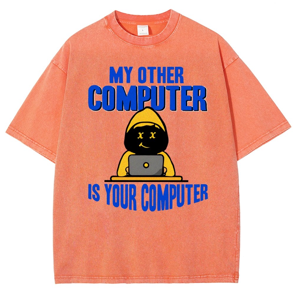 Hacker - My Other Computer Is Your Vintage Distressed T-shirt