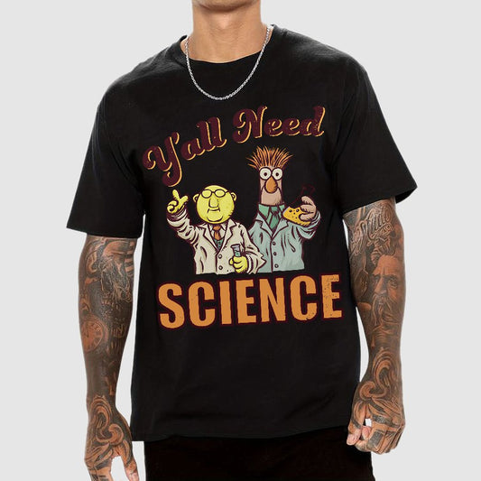Y'all Need Science Geek T-Shirt