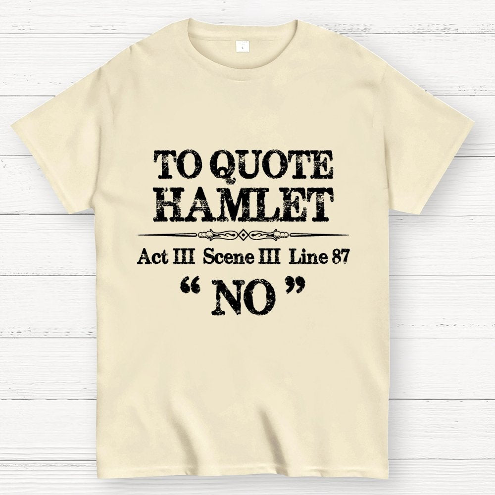 Sarcastic Acting Quotes Geek T-Shirt