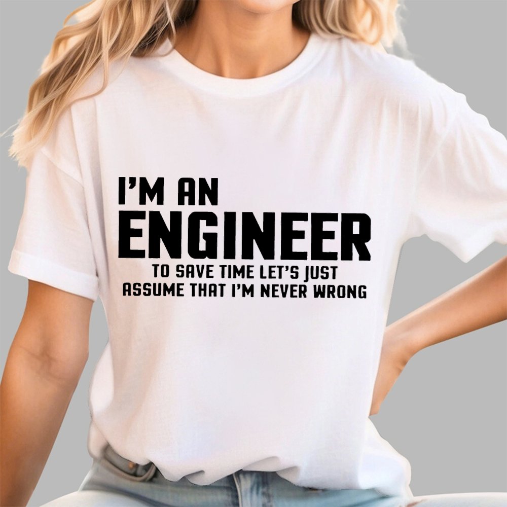 I'm An Engineer Funny Quote Active Unisex Geek T-Shirt