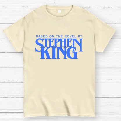 Based On A Novel By Horror Writer Geek T-Shirt