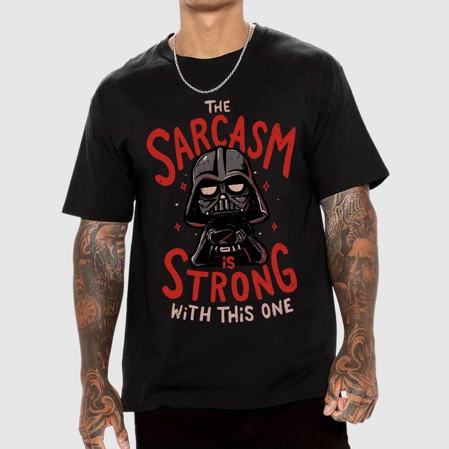The Sarcasm is Strong With This One Nerdy T-Shirt