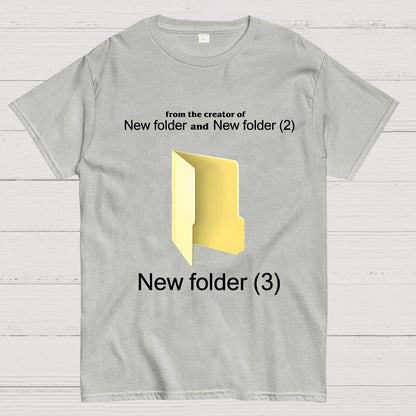 Humorous Internet meme New Folder (3) Geek T-Shirt