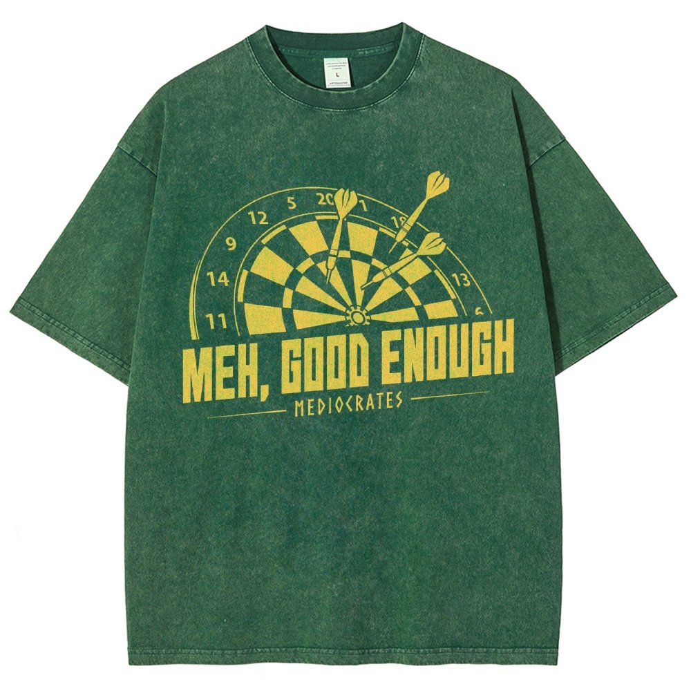 Mediocrates eh Good Enough Vintage Distressed T-shirt