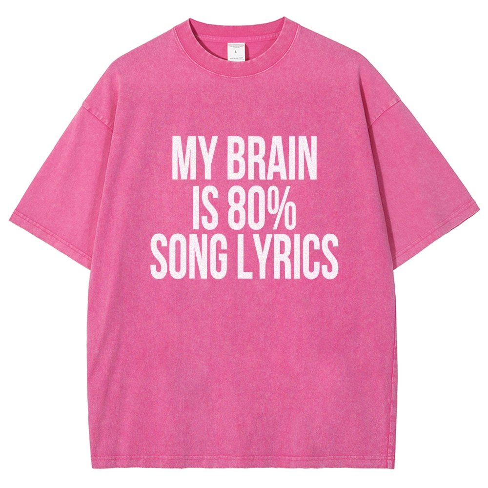 My Brain is 80% Song Lyrics Vintage Distressed T-shirt