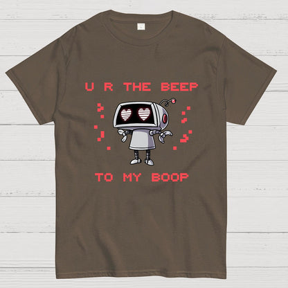 U R The Beep To My Boop Geeky T-Shirt