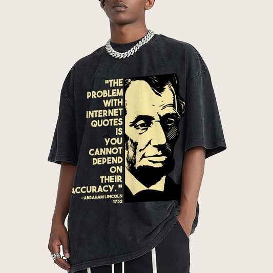 Abraham Lincoln Internet Quote Vintage Distressed T-shirt