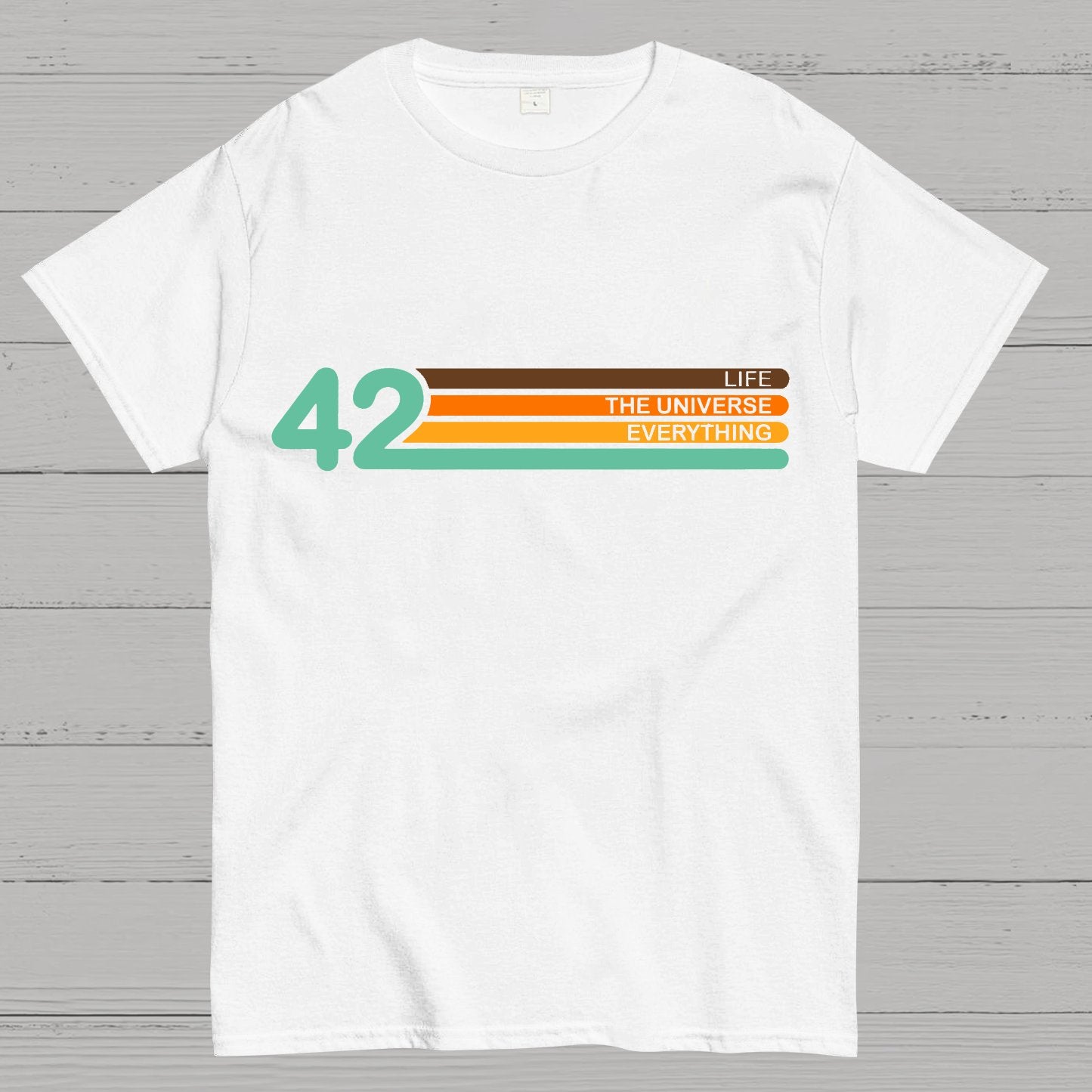 42  Life The Universe And Everything Geek T-Shirt