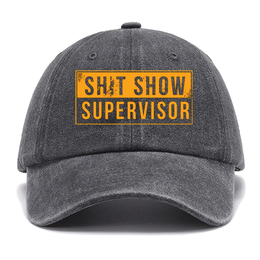 Shit Show Supervisor Funny Cotton Hat