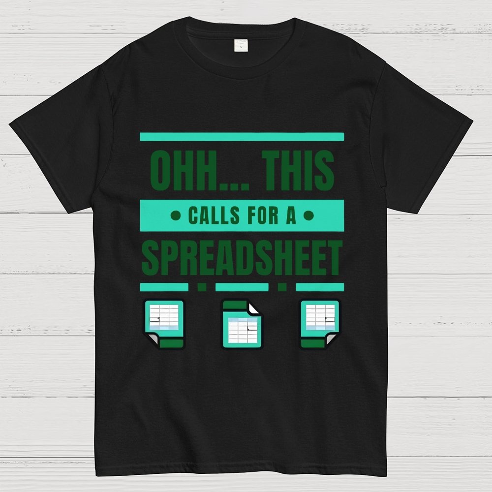 This Calls For A Spreadsheet Office Software Unisex Geek T-Shirt