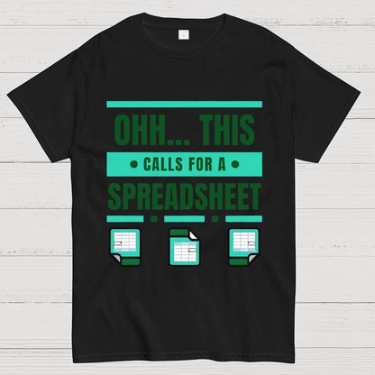 This Calls For A Spreadsheet Office Software Unisex Geek T-Shirt