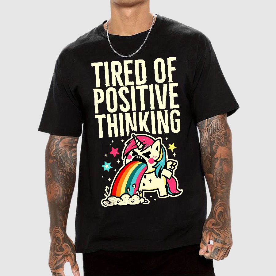 Tired of Positive Thinking Geek T-Shirt