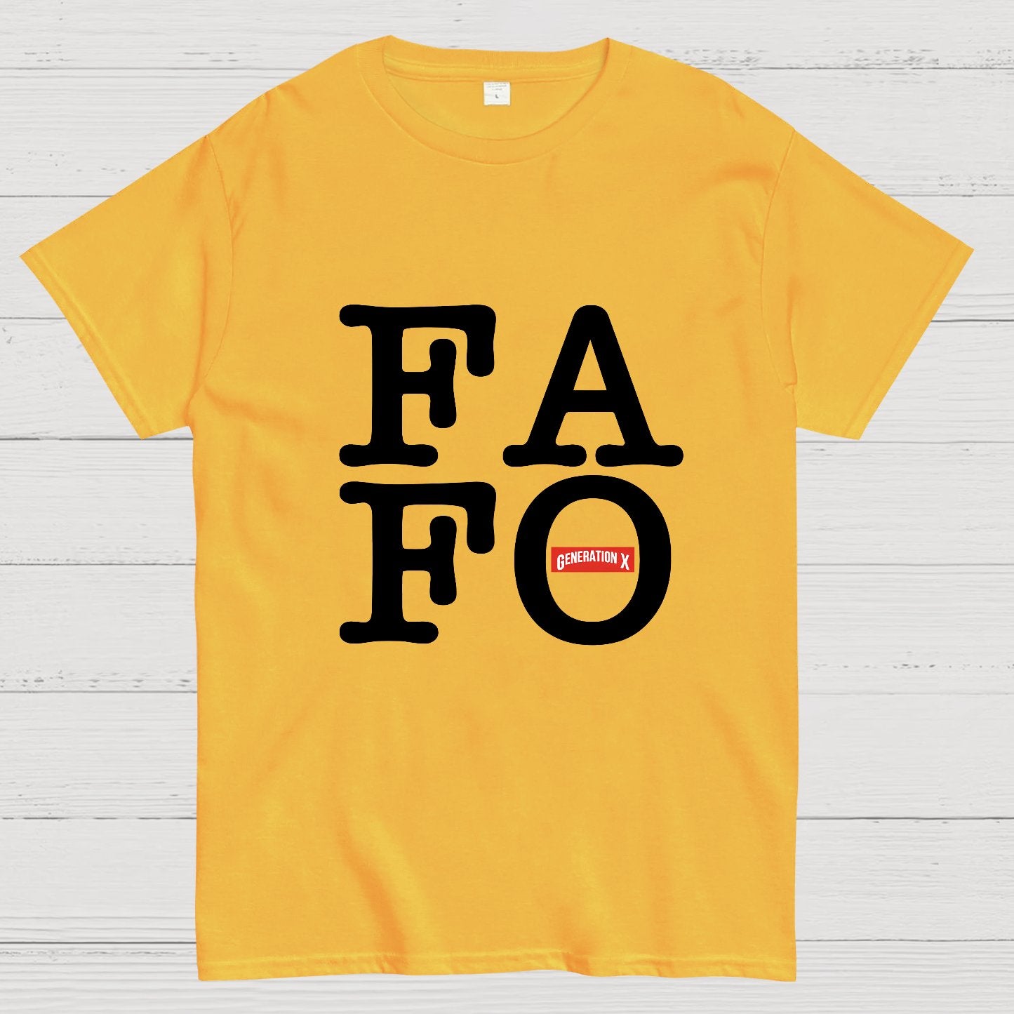 Generation X Gen X-er FAFO Geeky T-Shirt