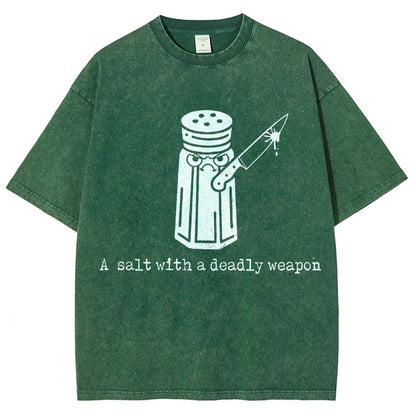 A Salt with a Deadly Weapon Vintage Distressed T-shirt