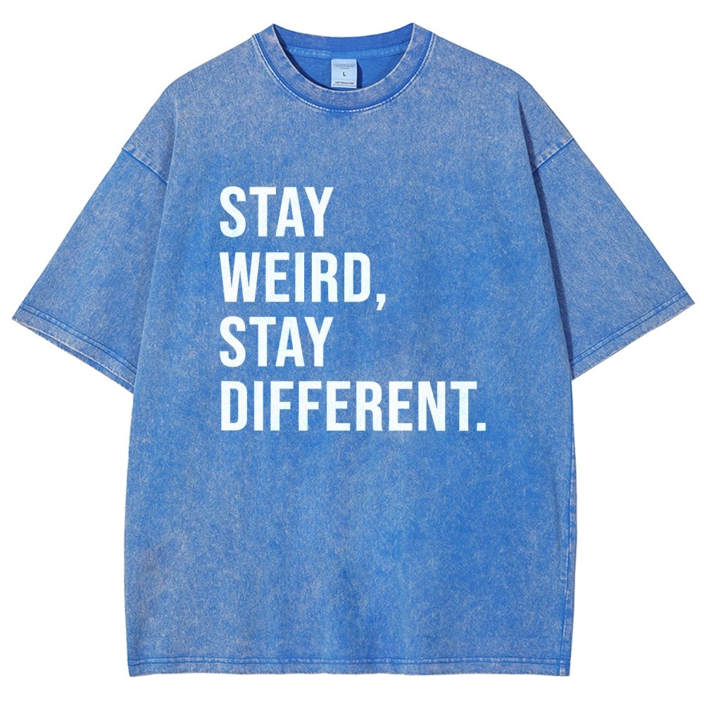 Stay Weird Stay Different Vintage Distressed T-shirt