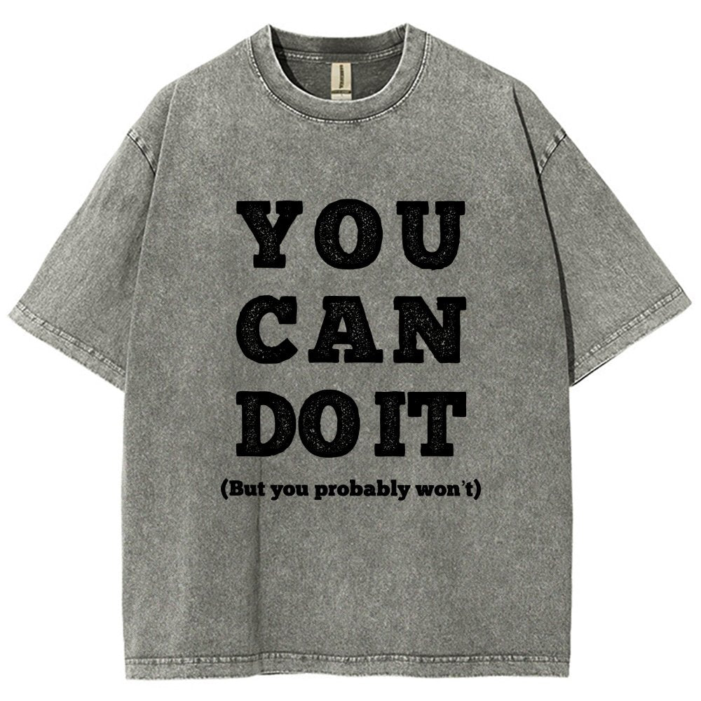 You Can Do It Vintage Distressed T-shirt