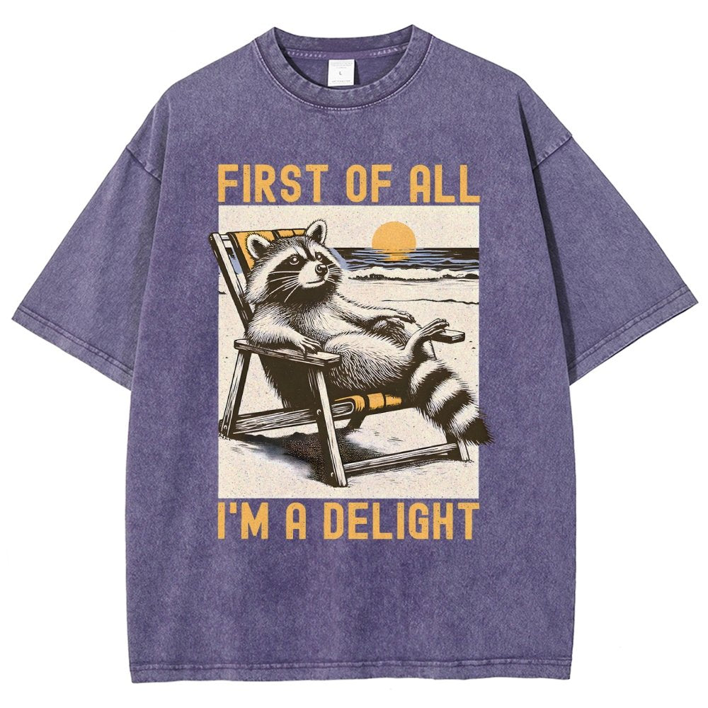 First Of All I'm A Delight Sarcastic Vintage Distressed T-shirt