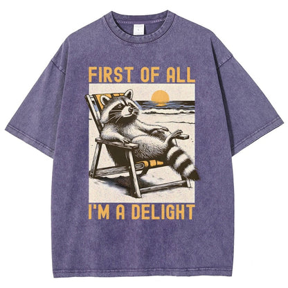 First Of All I'm A Delight Sarcastic Vintage Distressed T-shirt