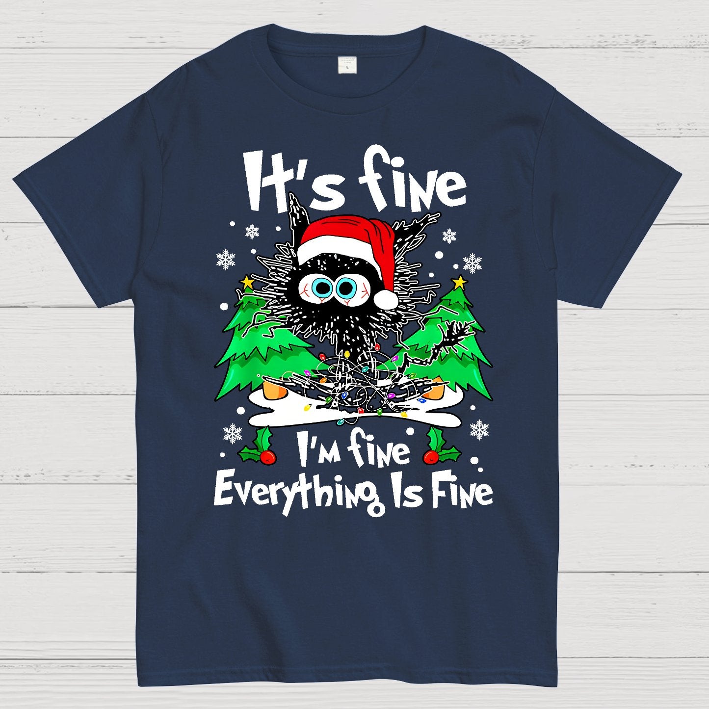 It's Fine I'm Fine Everything Is Fine Geek T-Shirt