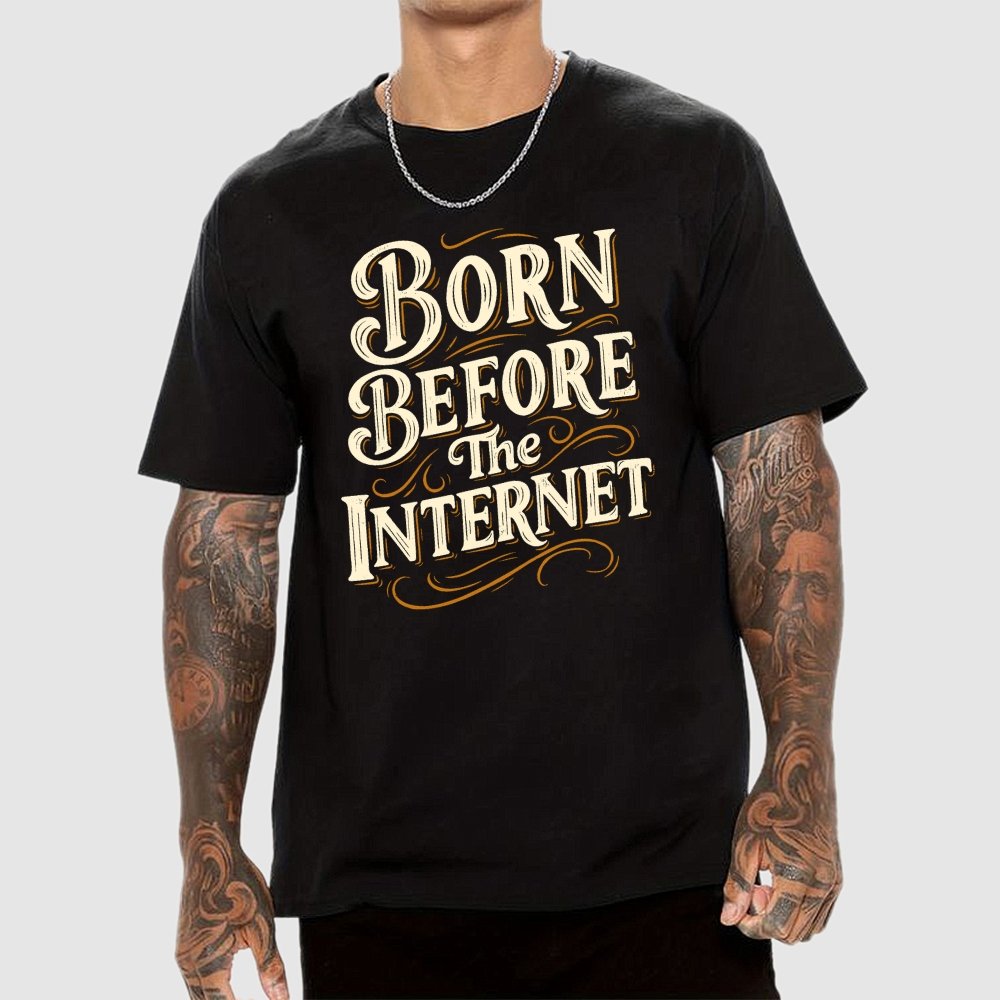 Born Before The Internet Geek T-Shirt