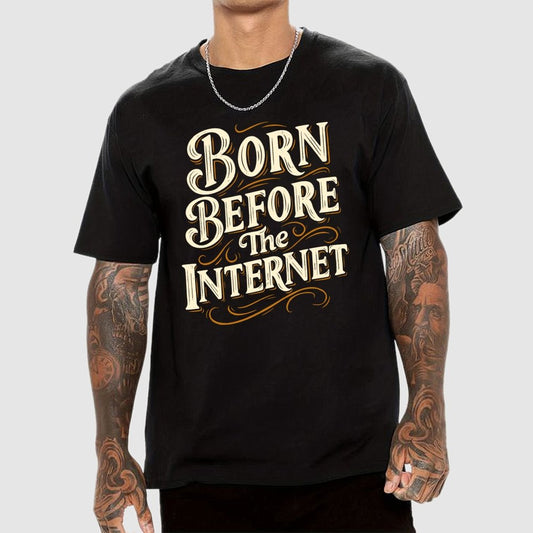 Born Before The Internet Geek T-Shirt