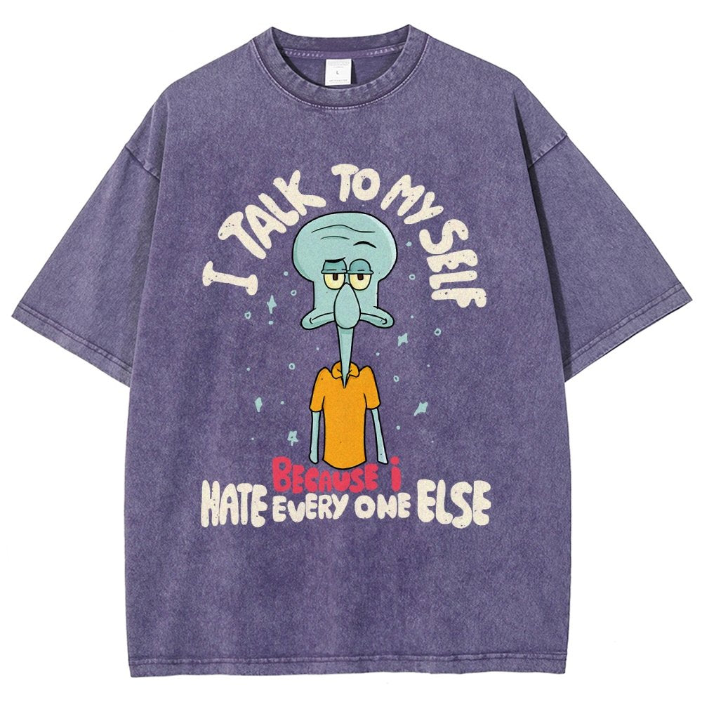 I Talk To My Self Because I Hate Vintage Distressed T-shirt