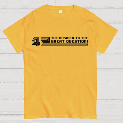 The Answer to the Great Question Geek T-Shirt
