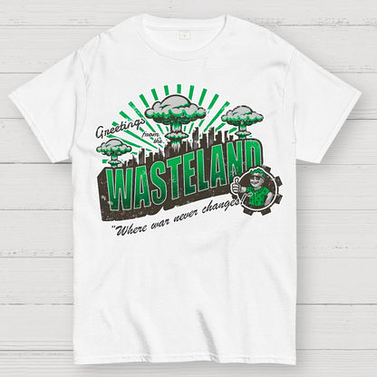 Greetings from the Wasteland! Geek T-Shirt