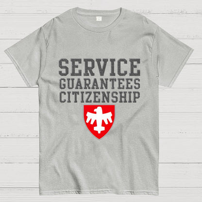 Service Guarantees Citizenship Unisex Geek T-Shirt