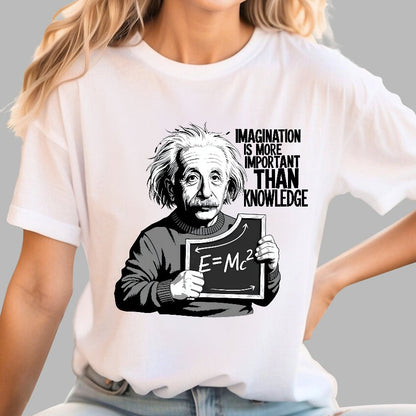 Imagination is more important than knowledge Geek T-Shirt