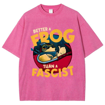 Better A Frog Than A Fascist Vintage Distressed T-shirt