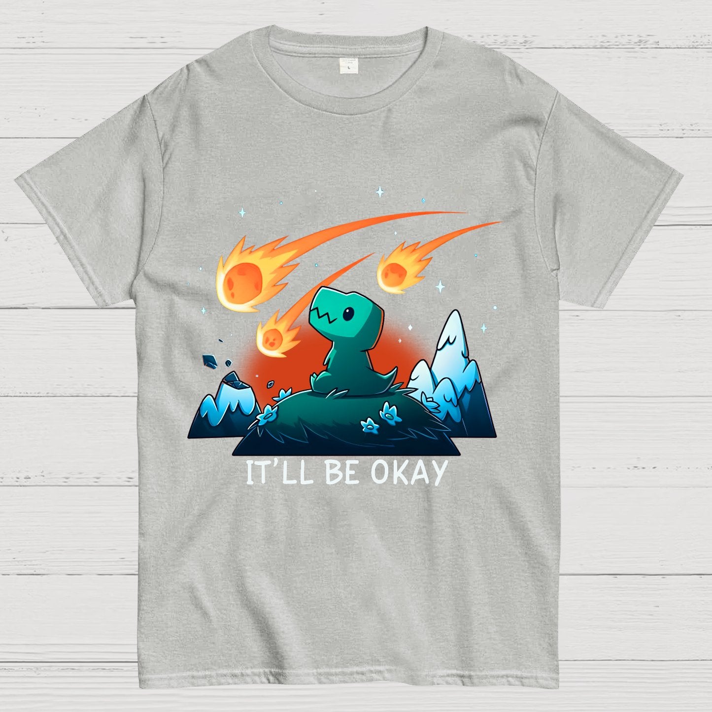 It’ll Be Okay Geek T-Shirt