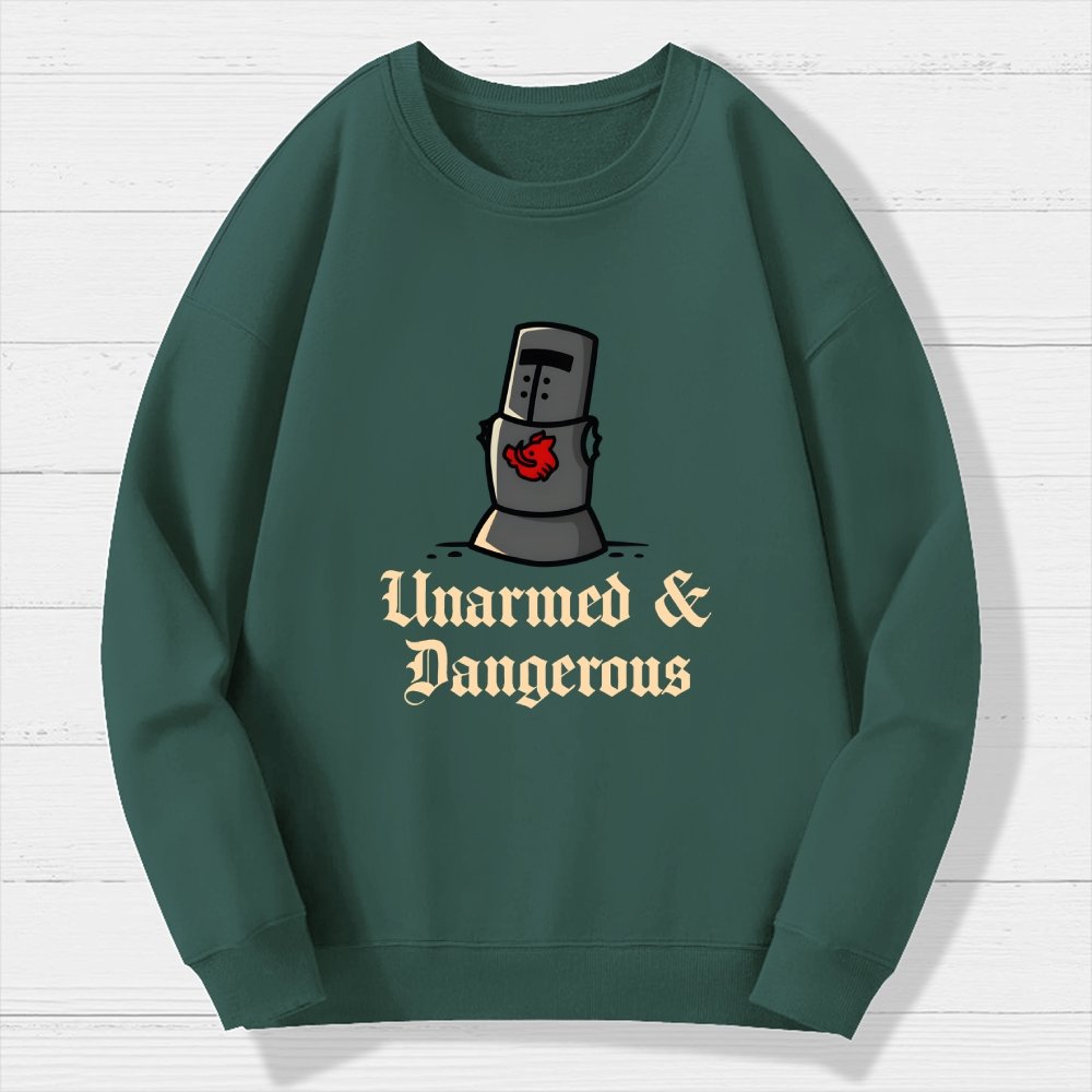 Unarmed And Dangerous Geek Cotton Sweatshirt