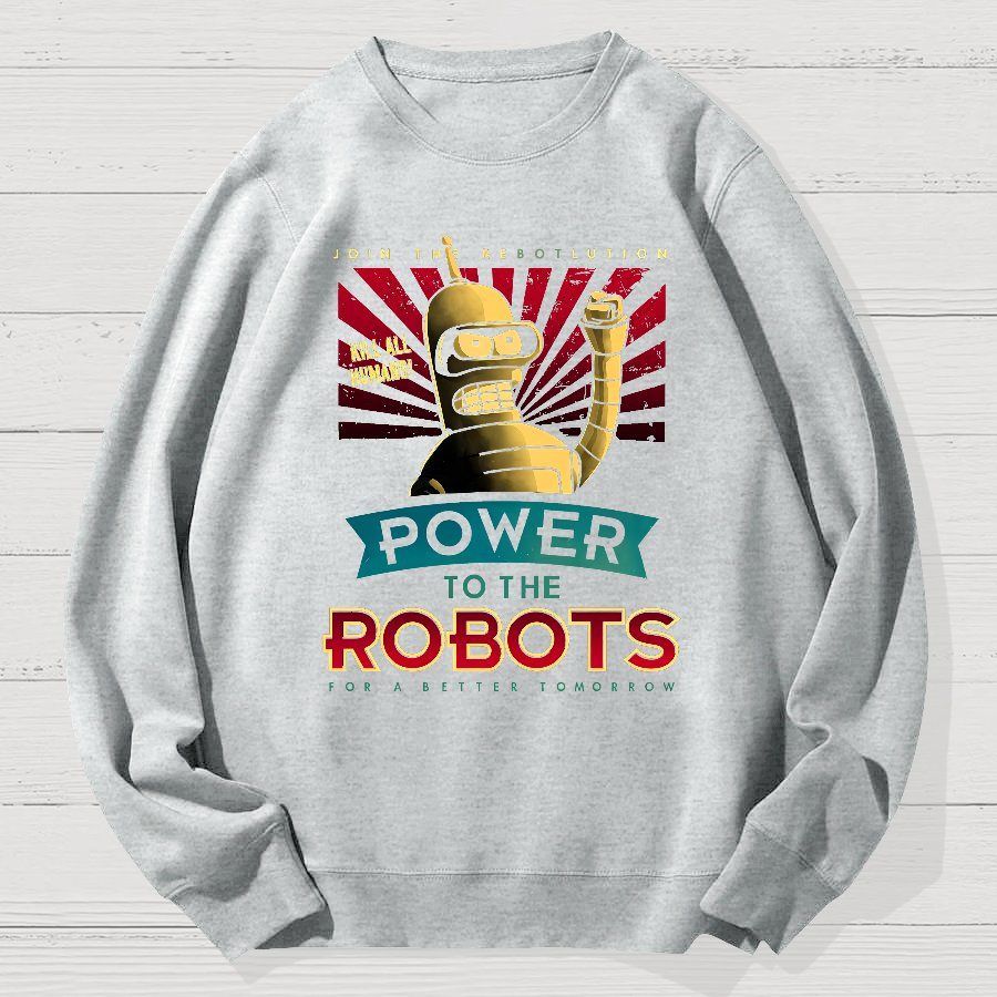 Power To The Robots Geek Cotton Sweatshirt