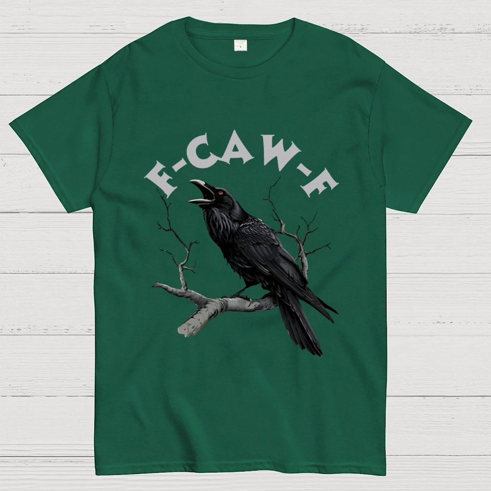F-Caw-F Funny Crow Unisex Geek T-Shirt