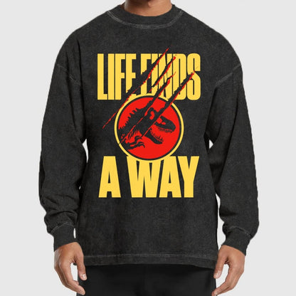 Life finds a way Washed Long Sleeve Tee