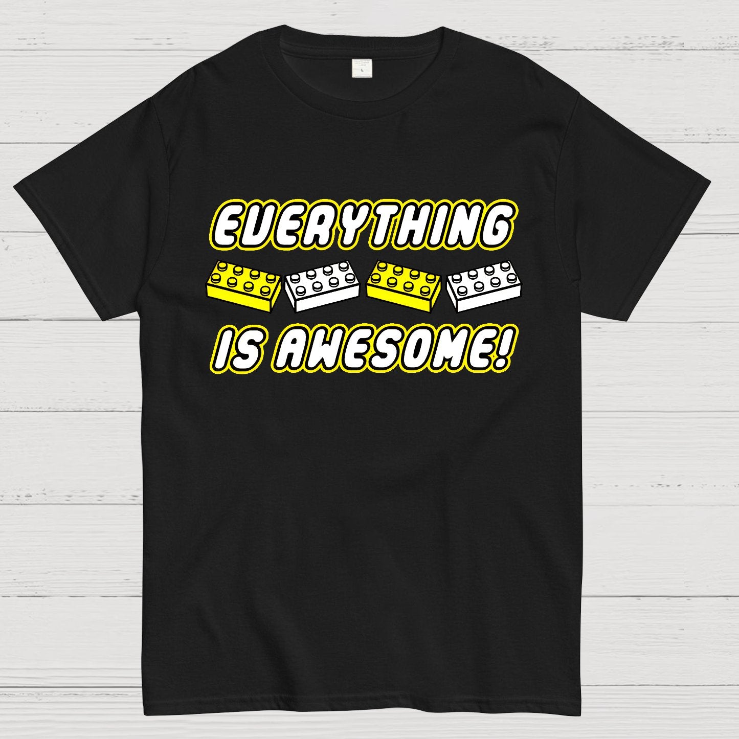 Everything Is Awesome Geek T-Shirt