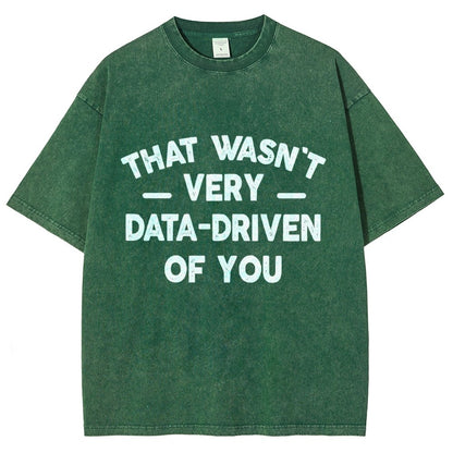 That Wasn't Very Logic-Based of You Vintage Distressed T-shirt