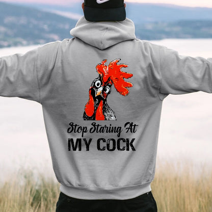 Stop Staring at My Cock Printed Back Unisex Cotton Hoodie