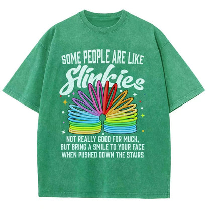Some People Are Like Slinkies Not Really Good For Much But Bring A Smile To Your Face When Pushed Down The StairsVintage Distressed T-shirt