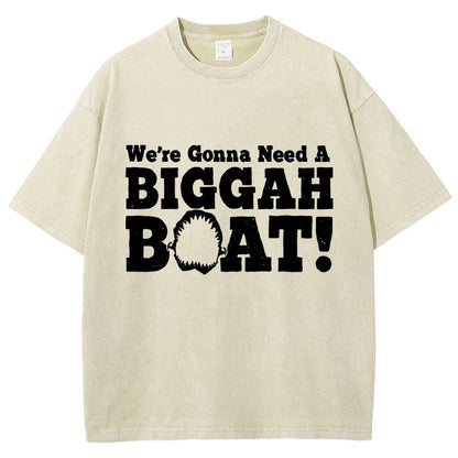 We're Gonna Need A Bigger Boat！Vintage Distressed T-shirt