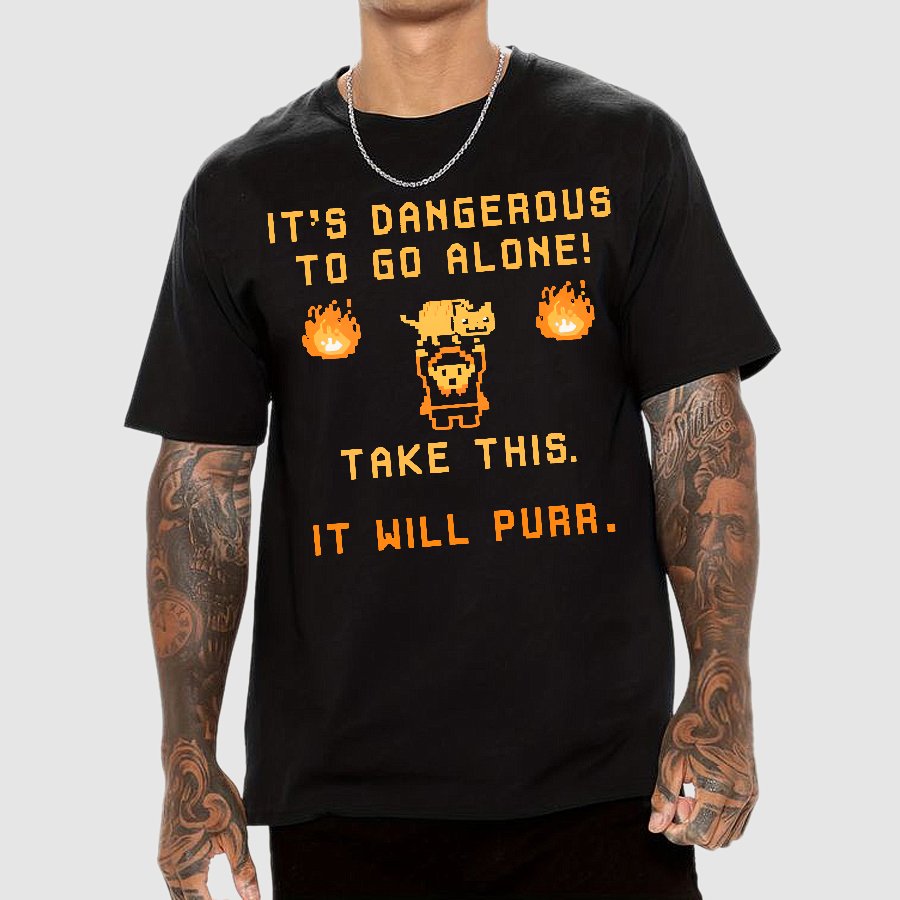 It's Dangerous To Go Alone Geek T-Shirt