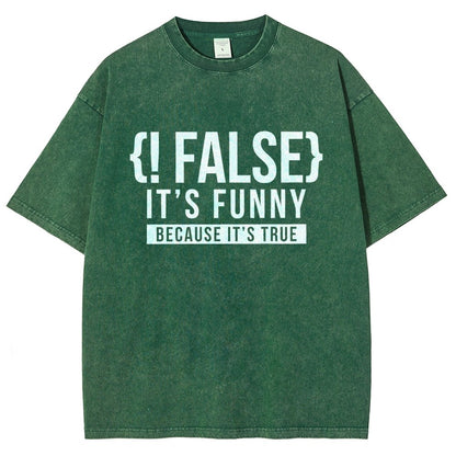 !False Programmer Coding Code Coder Vintage Distressed T-shirt