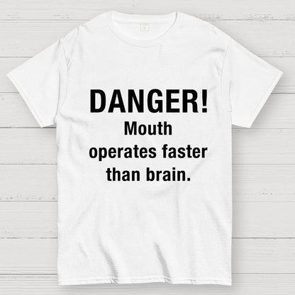 Danger Mouth Works Faster Than Brain Geek T-Shirt