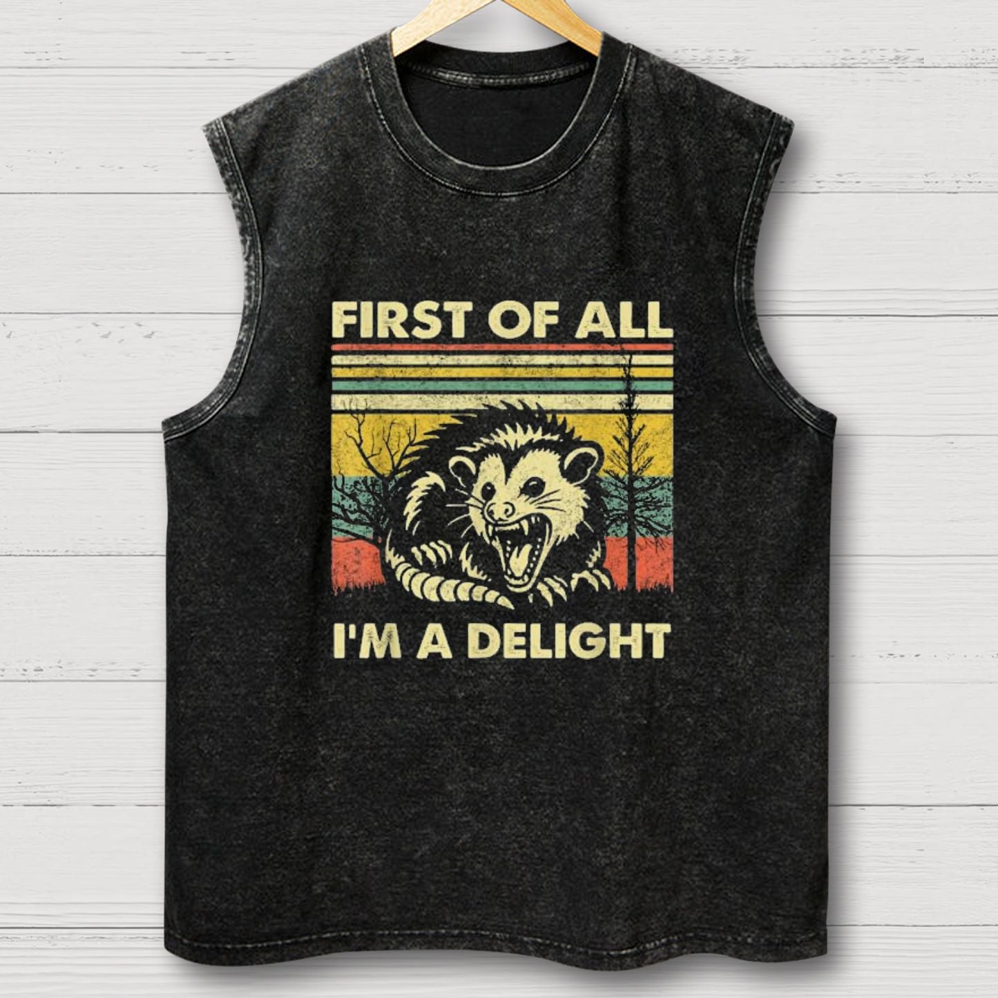 First Of All I'm A Delight Sarcastic Vintage Distressed Washed Tank