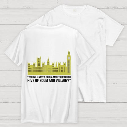 You Will Never Find A More Mischievous Nest Of Rogues And Rascals Unisex Front And Back Printing Geek T-Shirt