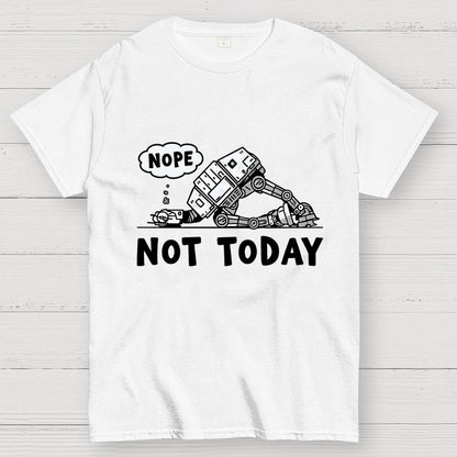 Not Today Geek T-Shirt