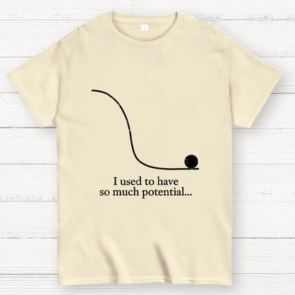 Used To Have Potential Geek T-Shirt