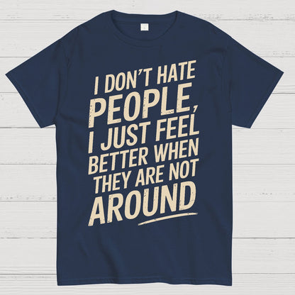 I Don't Hate People Geek T-Shirt