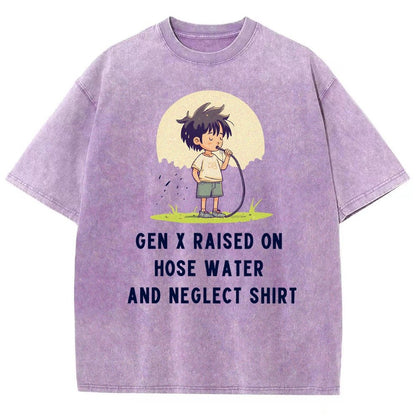 Gen x raised on hose water and neglect Vintage Distressed T-shirt